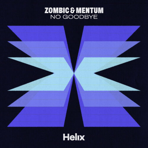 Mentum & Zombic - No Goodbye Coverart